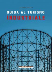 guida turismo industriale